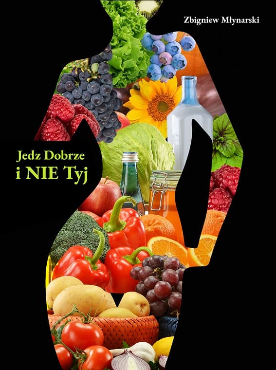 Kobieta Książka "Jedz dobrze i nie tyj"